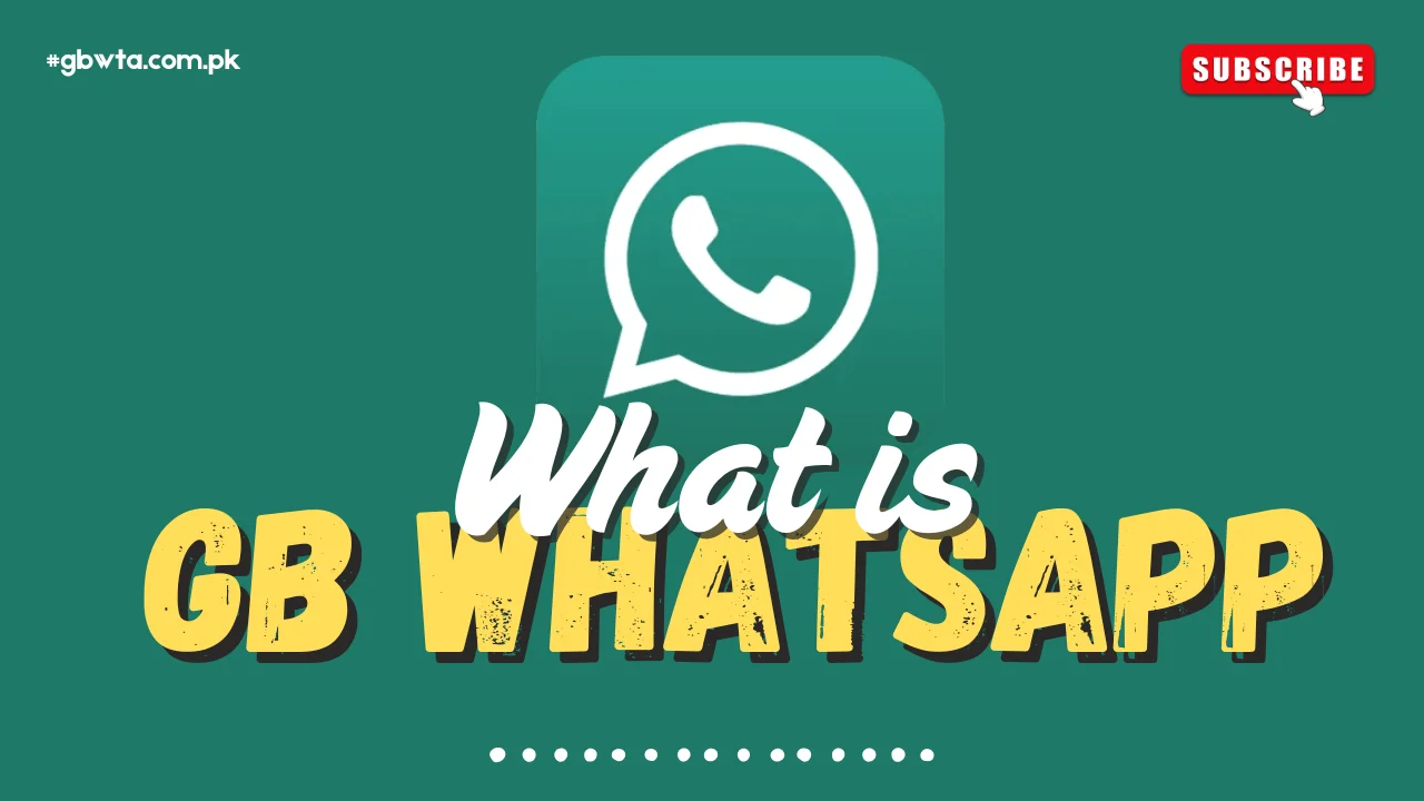 What is GB WhatsApp APK
