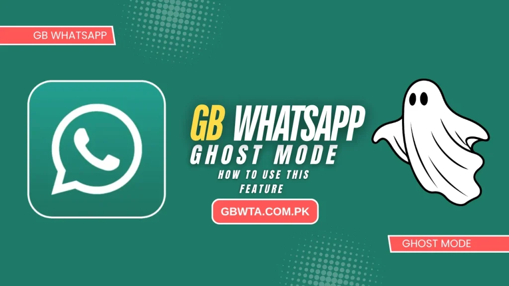 GB WhatsApp Ghost Mode (1)