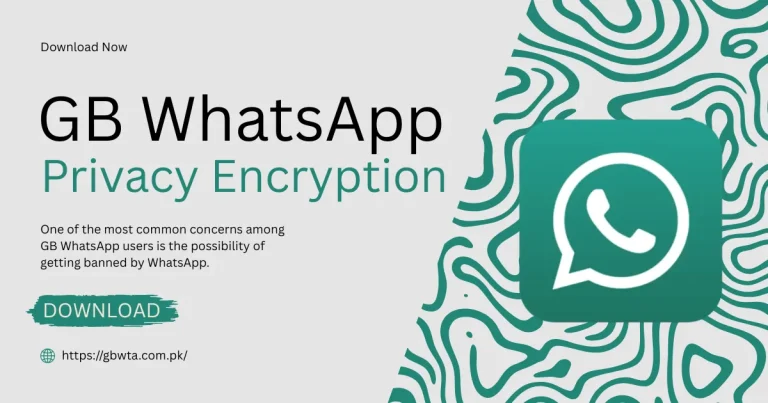 GB WhatsApp privacy Encryption