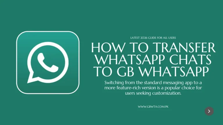 How to Transfer WhatsApp Chats to GB WhatsApp